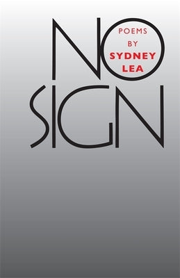 No Sign: Poems by Lea, Sydney