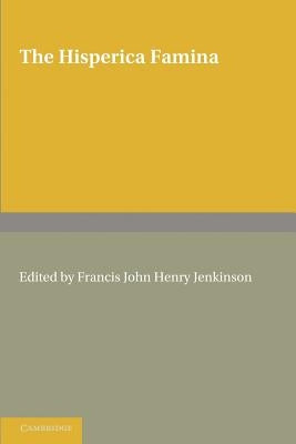 The Hisperica Famina: Edited with a Short Introduction and Index Verborum by Jenkinson, Francis John Henry