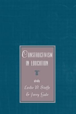 Constructivism in Education by Steffe, Leslie P.