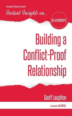 Building a Conflict-Proof Relationship by Laughton, Geoff