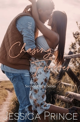 Chasing Forever by Prince, Jessica
