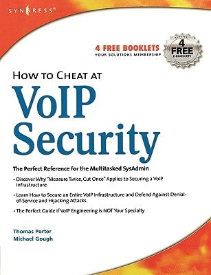 How to Cheat at VoIP Security by Porter, Thomas Cissp