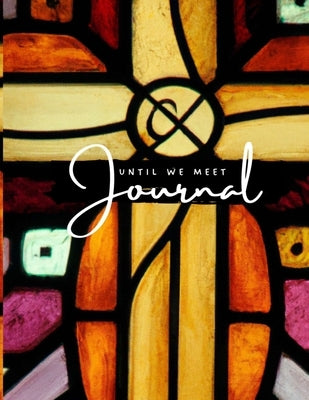 Until We Meet Again - Grief Journal - Red (Paperback) by Love, J.