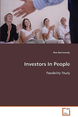 Investors In People by Kommaraju, Rao