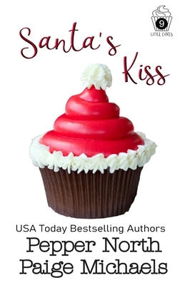 Santa's Kiss by Michaels, Paige
