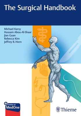 The Surgical Handbook by Karsy, Michael