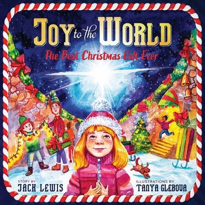 Joy to the World: The Best Christmas Gift Ever (Reason for the Season) by Lewis, Jack