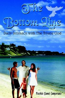 The Bottom Line by Jantomaso, Patrick (Jano)