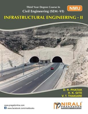 Infrastructural Engineering II by Thakkar, V. T.