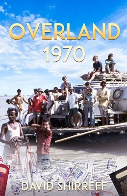 Overland 1970 by Shirreff, David