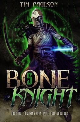 A Daring Plan and A Cold Shoulder: A LitRPG Fantasy Adventure by Paulson, Tim
