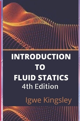 Fluid Static: Engineering concept by Kingsley, Igwe
