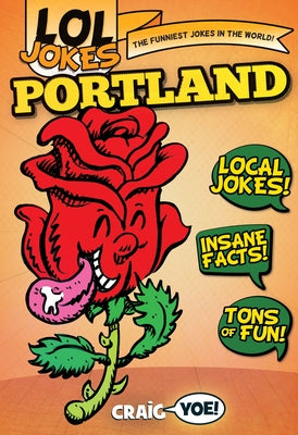 Lol Jokes: Portland by Yoe, Craig