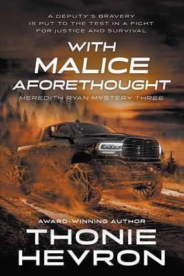 With Malice Aforethought: A Women's Mystery Thriller by Hevron, Thonie