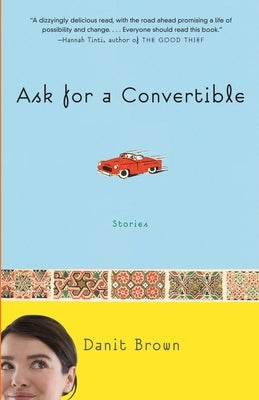 Ask for a Convertible by Brown, Danit