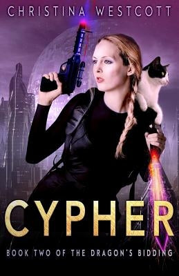 Cypher by Westcott, Christina