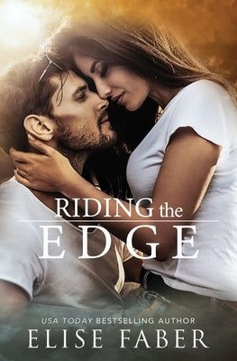 Riding The Edge by Faber, Elise