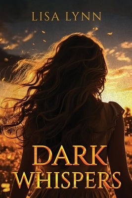 Dark Whispers by Lynn, Lisa