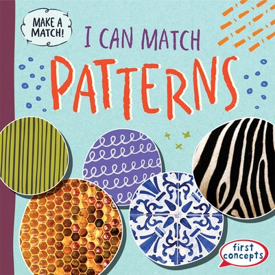 I Can Match Patterns by Gottlieb, Beth