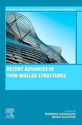 Recent Advances in Thin-Walled Structures by Gonçalves, Rodrigo