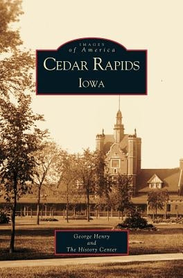 Cedar Rapids, Iowa by Henry, George T.