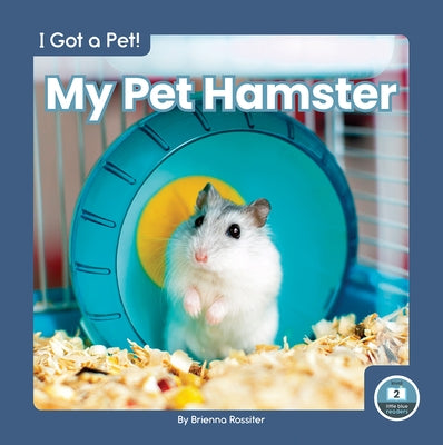 My Pet Hamster by Rossiter, Brienna