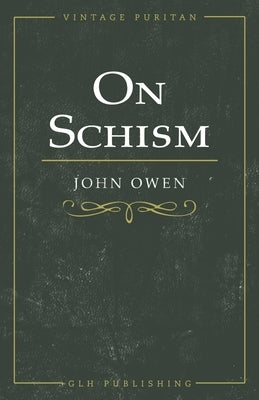 On Schism by Owen, John