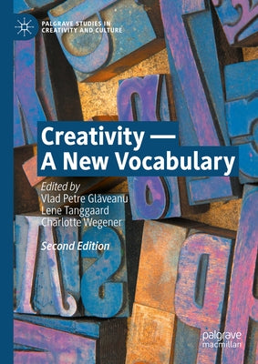 Creativity -- A New Vocabulary by Glăveanu, Vlad Petre