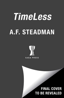 Timeless by Steadman, A. F.