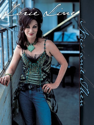 Lorie Line - Now and Then by Line, Lorie