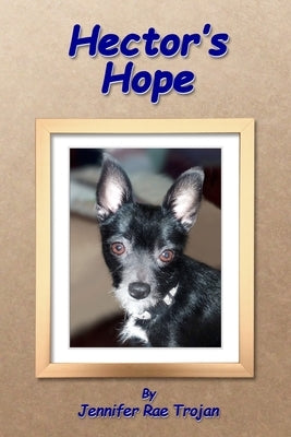 Hector's Hope by Rae, Jennifer