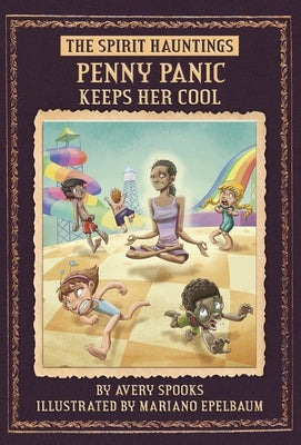 Penny Panic Keeps Her Cool by Spooks, Avery