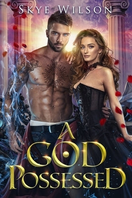 A God Possessed by Wilson, Skye
