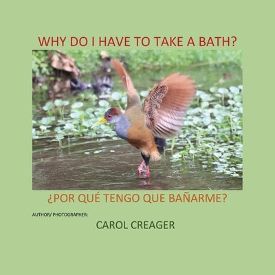 Why Do I Have to Take a Bath? by Creager, Carol
