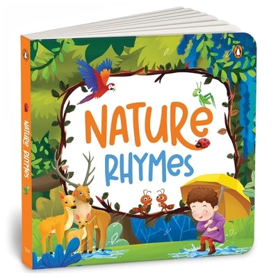 Nature Rhymes: Illustrated Nature Poems for Little Learners Ages 2+ [Penguin Early Learning Series] by Books, Penguin
