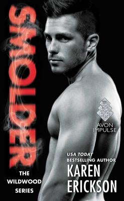 Smolder by Erickson, Karen