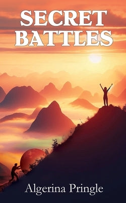 Secret Battles by Pringle, Algerina