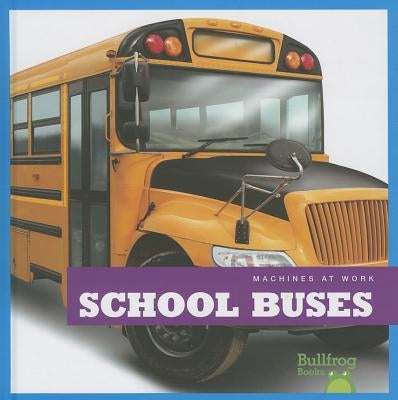 School Buses by Morey, Allan