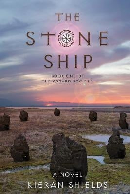 The Stone Ship by Shields, Kieran