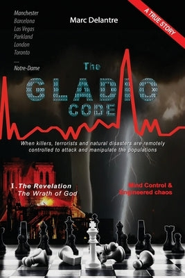 The Gladio Code: The Revelation - The Wrath of God by Delantre, Marc