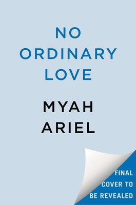 No Ordinary Love by Ariel, Myah