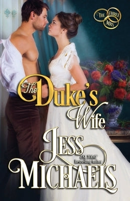 The Duke's Wife by Michaels, Jess