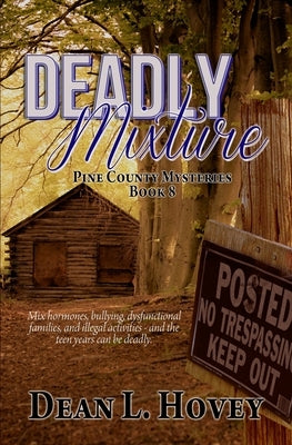 Deadly Mixture by Hovey, Dean L.
