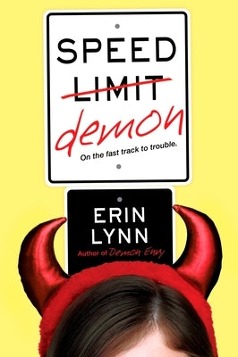 Speed Demon by Lynn, Erin