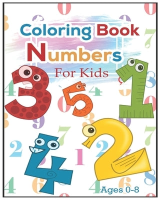 coloring book number for kids ages 0-8 by Alfaifi, Abdulrhman