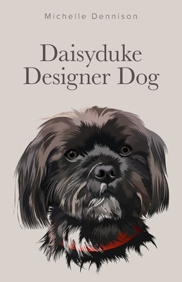Daisyduke Designer Dog by Dennison, Michelle