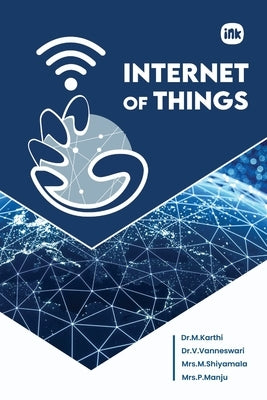 Internet of Things by Karthi, M.
