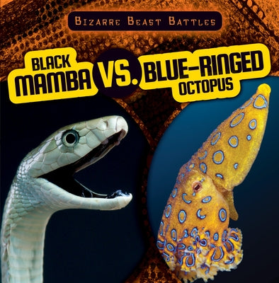 Black Mamba vs. Blue-Ringed Octopus by Levy, Janey