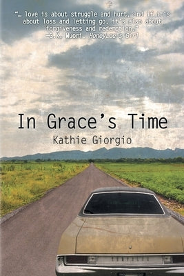 In Grace's Time by Giorgio, Kathie