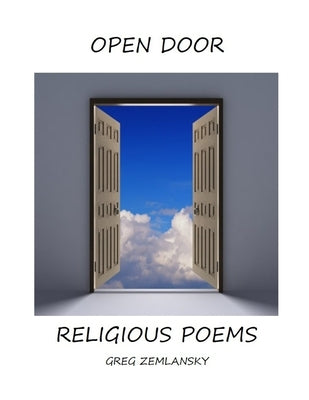 Open Door Religious Poems by Zemlansky, Greg